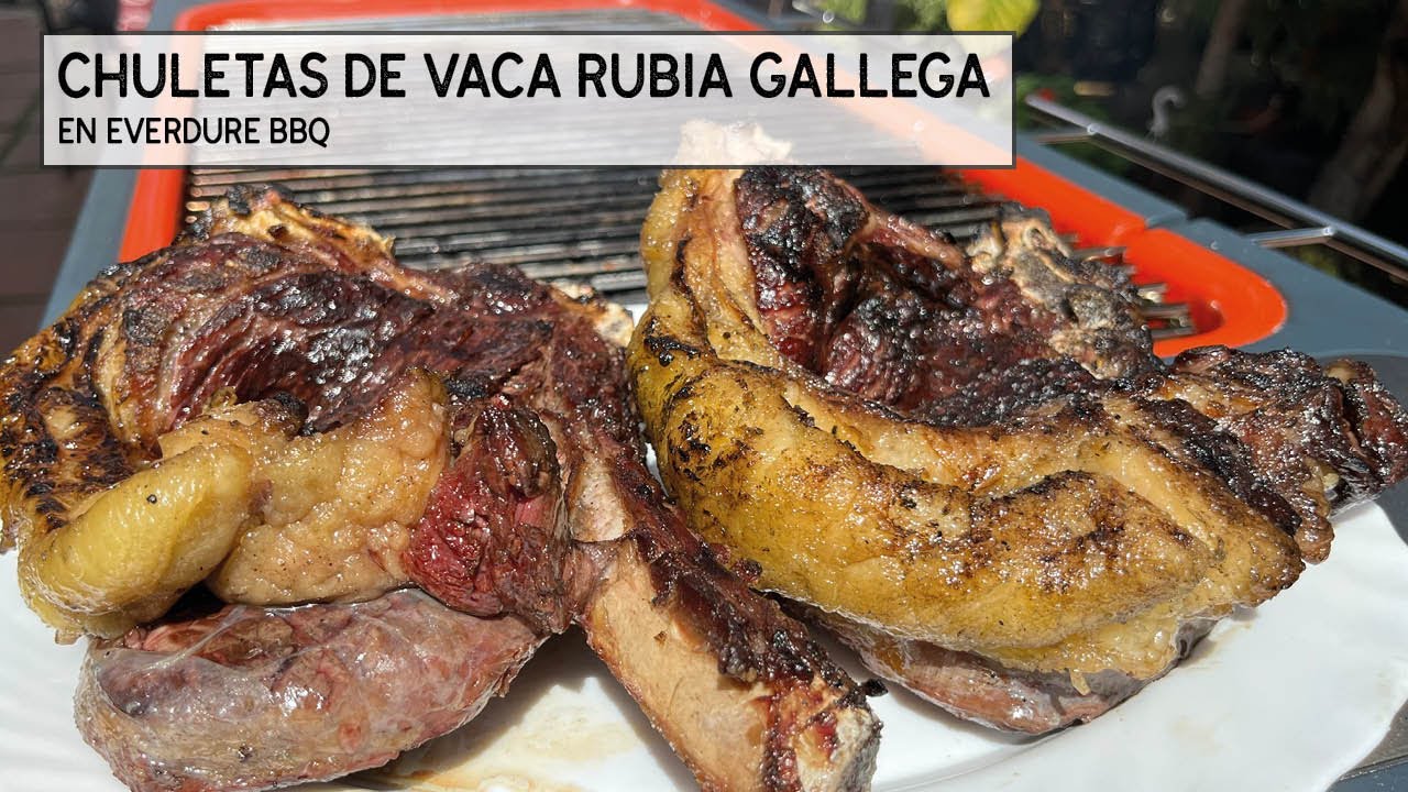 Chuletas de vaca rubia gallega Y aprende a dominar  la brasa, el asado perfecto en Everdure BBQ