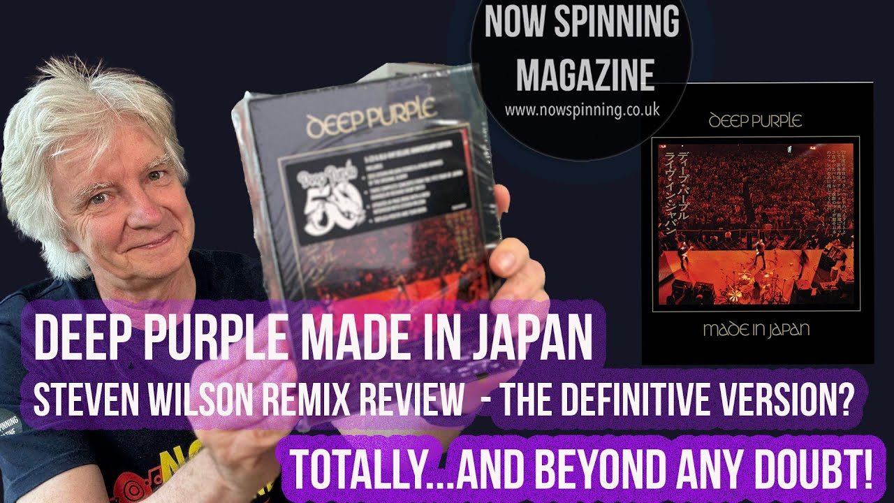 Deep Purple Made in Japan: Steven Wilson Remix : The Ultimate Version?