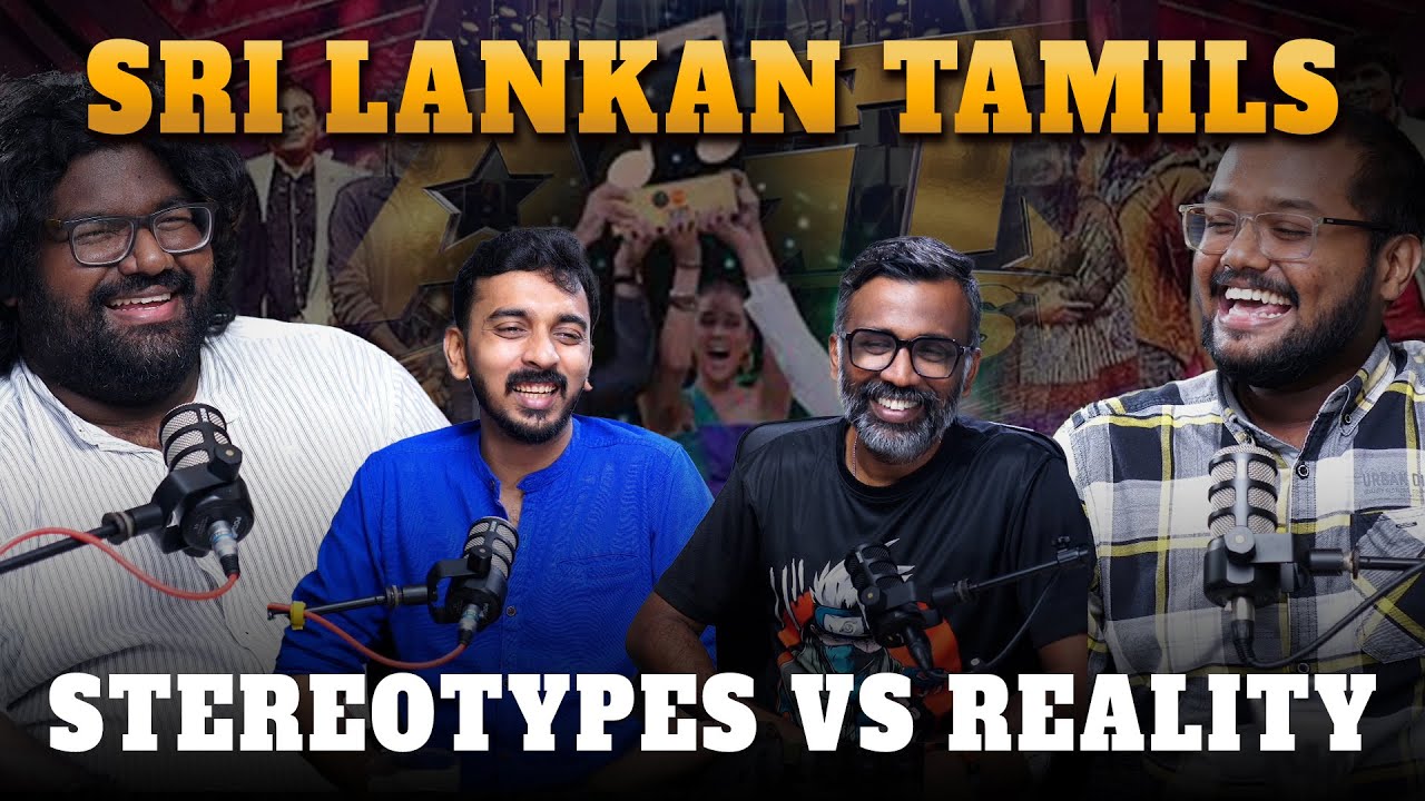 Sri Lankan Tamils - Stereotypes vs reality