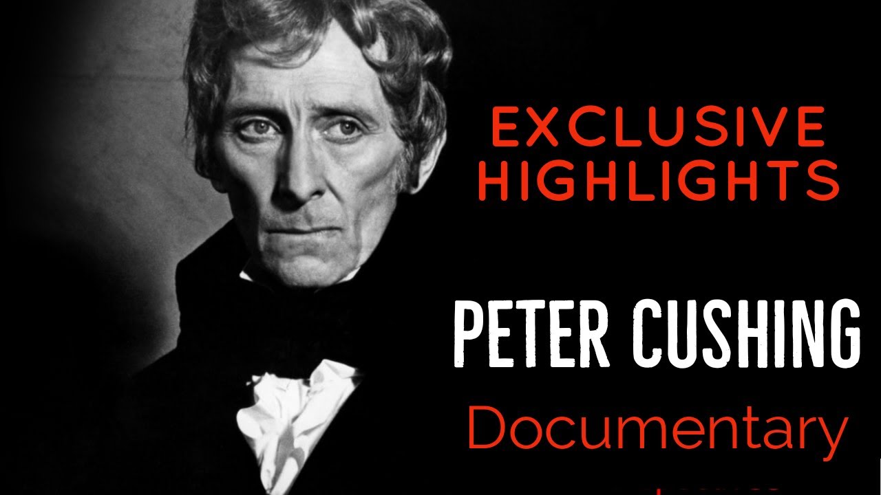 Peter Cushing Documentary