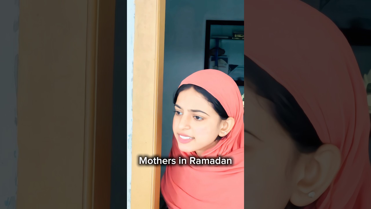 Mother in ramadan😂 # #love #shortsviral #shortvideo #shortsfeed #shortvideos
