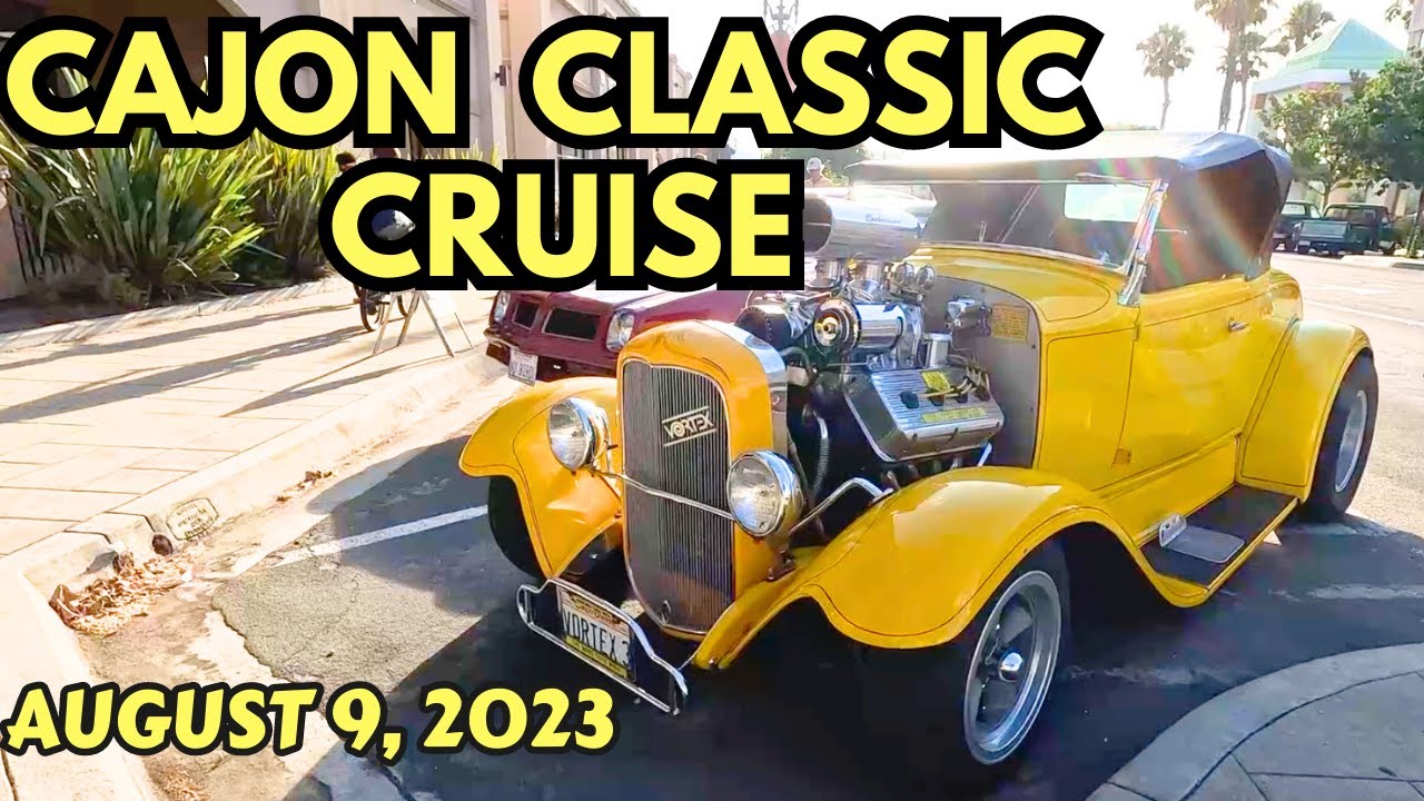 Cajon Classic Cruise in El Cajon, CA on August 9, 2023 | WEEKDAY SHOW