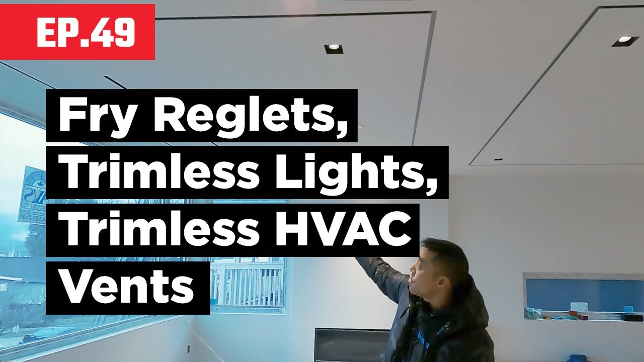 CMGT TV EP 49 | Fry Reglets, Trimless Lights, Trimless HVAC Vents and Door reveals.