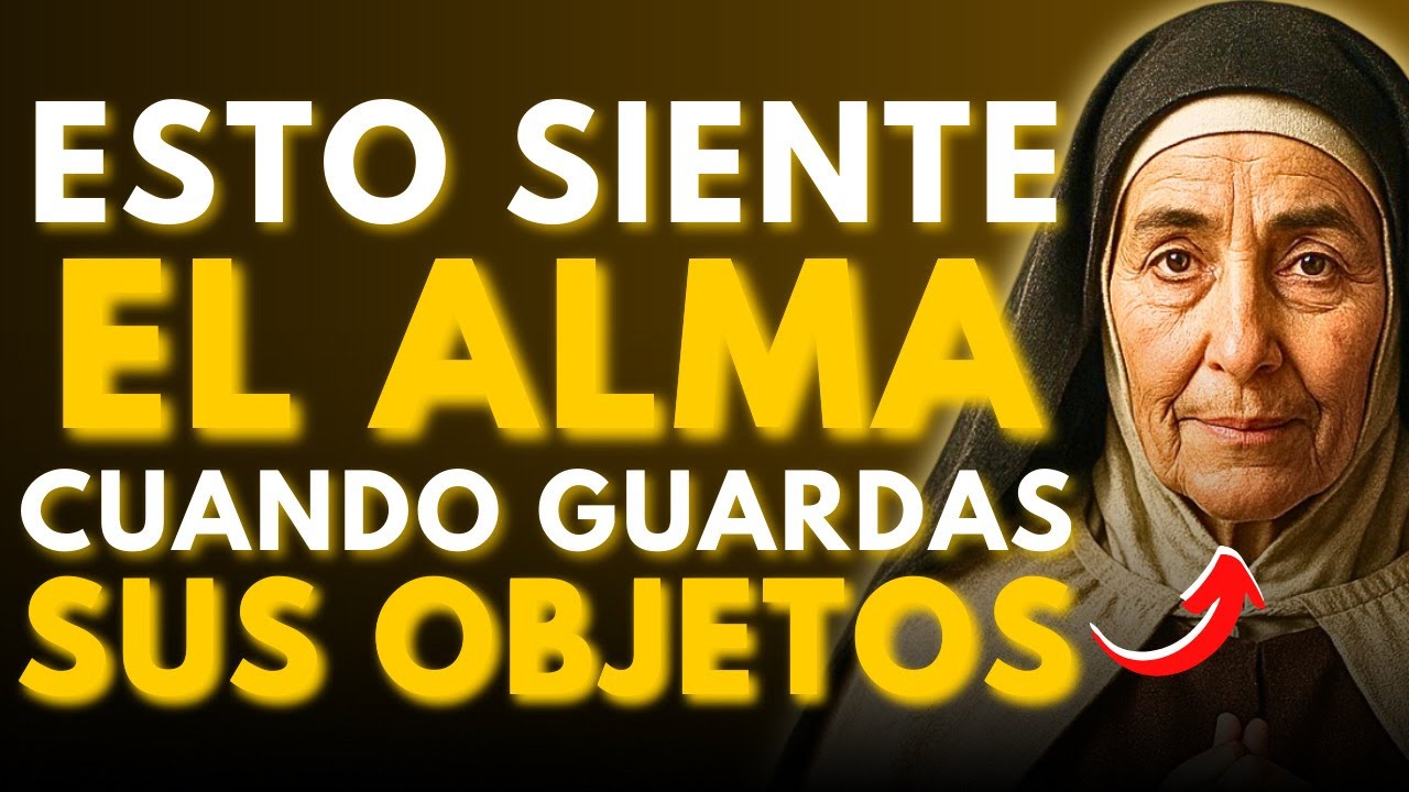 ⚠️SANTA TERESA REVELÓ LO QUE EL ALMA SIENTE CUANDO CONSERVAS SUS OBJETOS PERSONALES—¡POCOS LO SABEN!
