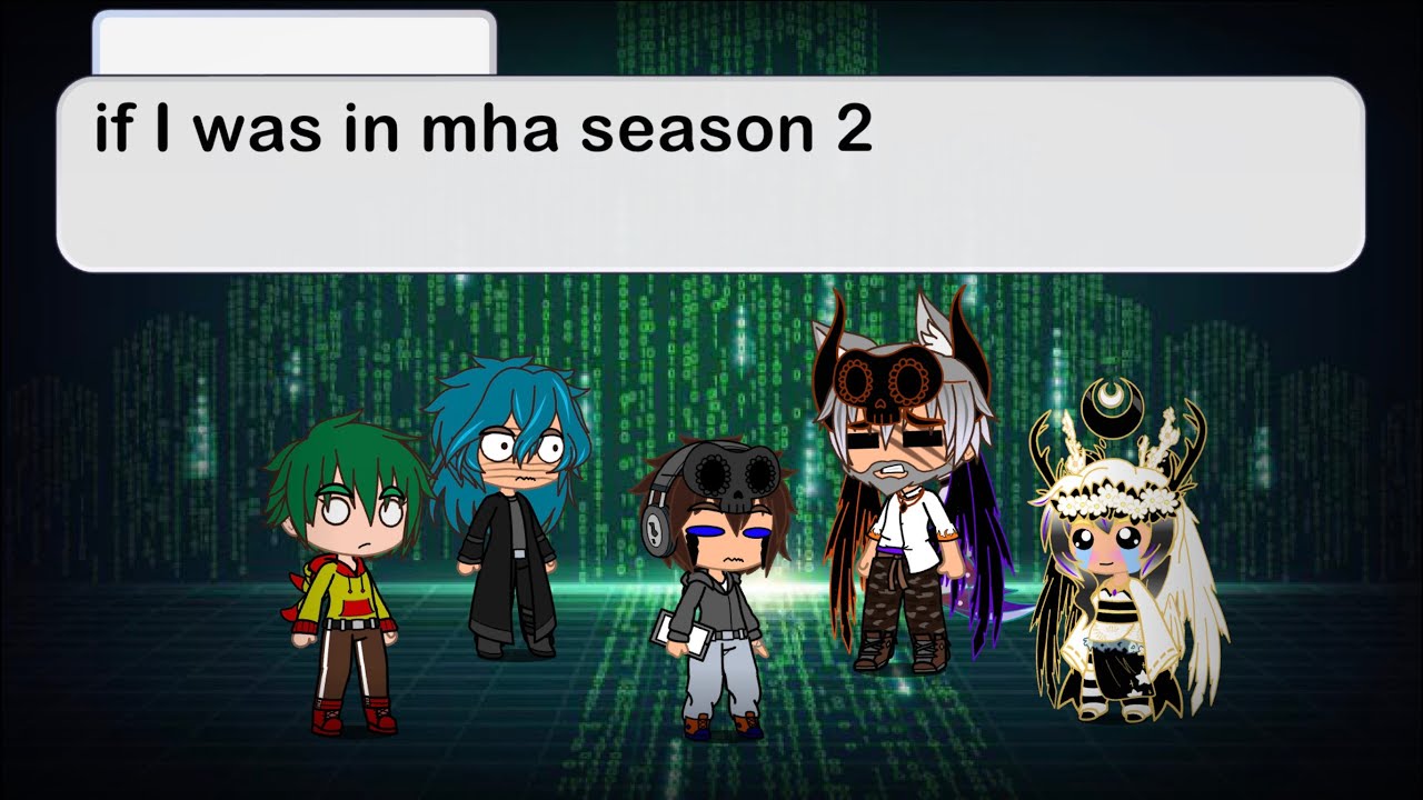 If I was in mha episode 1 season 2 (discontinued)
