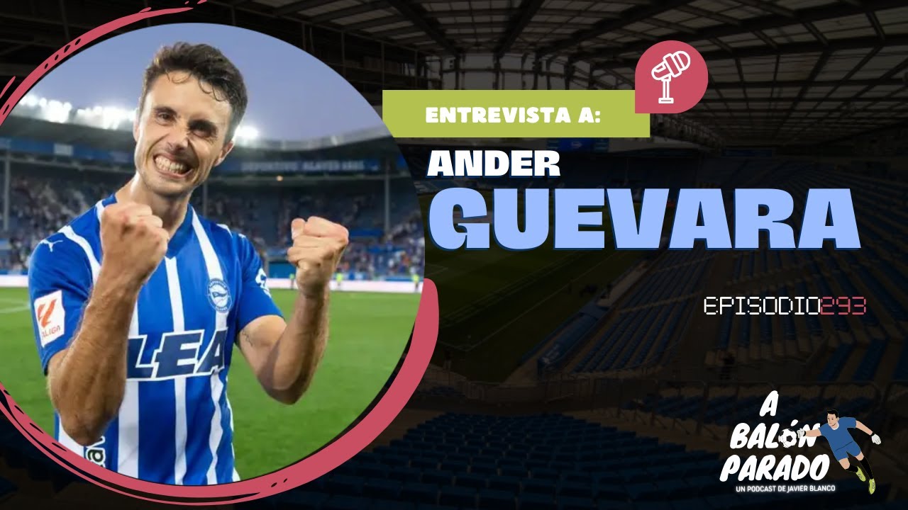 "Sería fantástico terminar mi carrera en el Alavés" / Entrevista a Ander Guevara