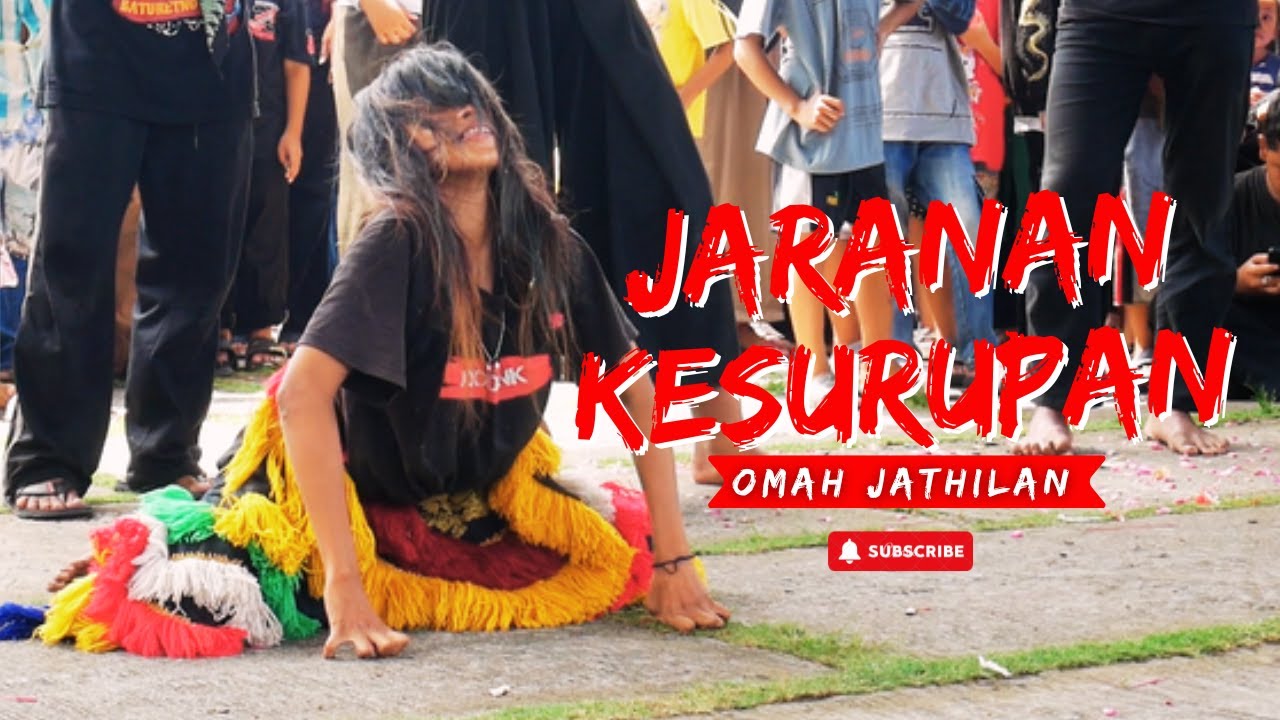 KESURUPAN NGERI || JARANAN PUTRI KESURUPAN
