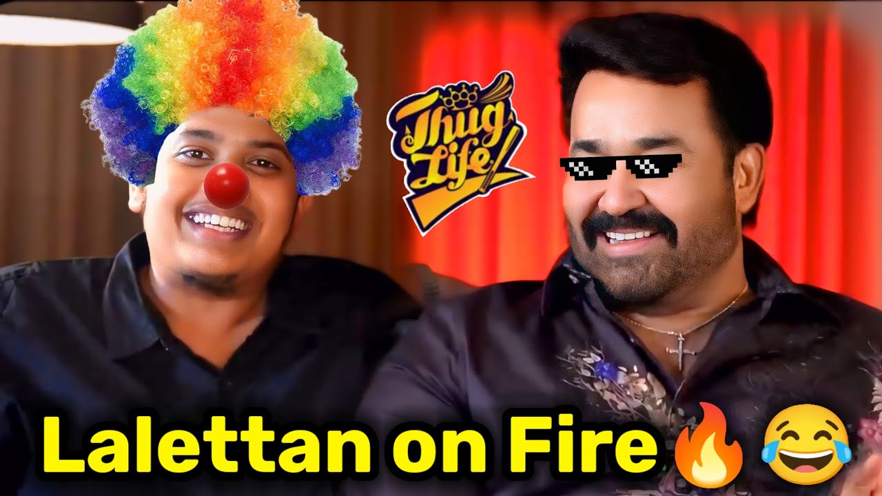 Mohanlal Roasts Irfan | Mohanlal | Lalettan | Irfans View | Mohanlal THUG LIFE | Troll | Tamil