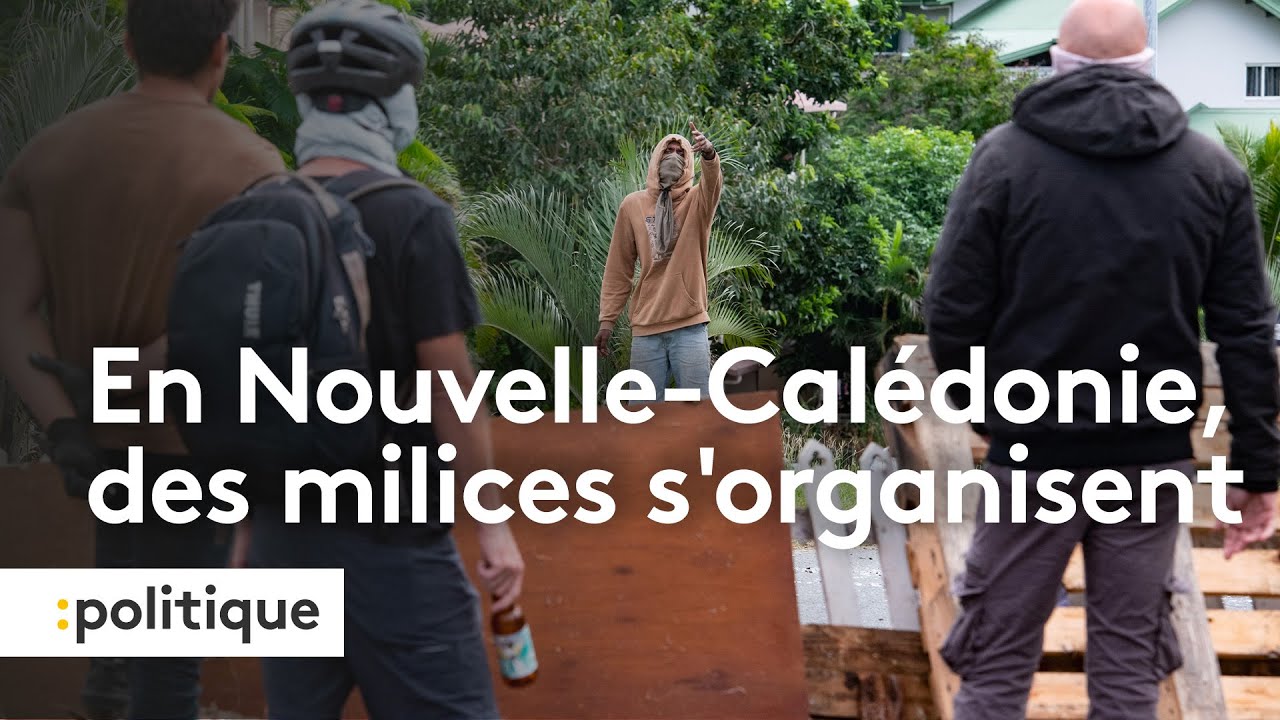 Nouvelle-Calédonie, des milices s'organisent