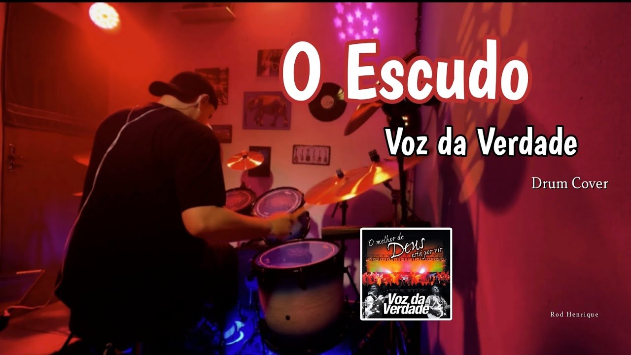 O Escudo ( Drum Cover ) Voz da Verdade | Por Rod Henrique