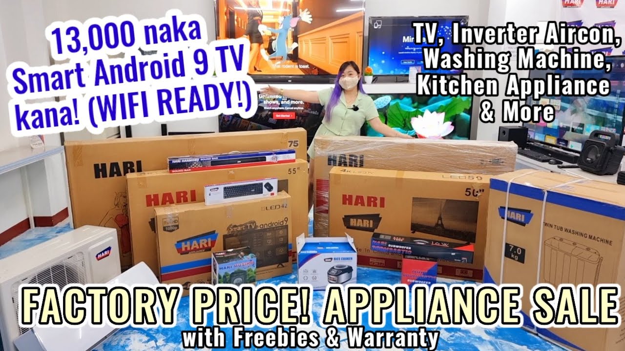 FACTORY SALE! BAGSAK PRESYO NA! Smart TV, Inverter Aircon, Washing Machine, Kitchen Appliance & MORE