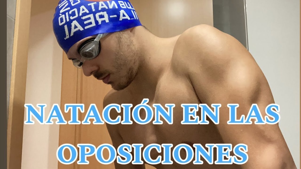 OPOSICIONES. COMO MEJORAR EN LA PRUEBA DE LA NATACIÓN 🏊‍♂️