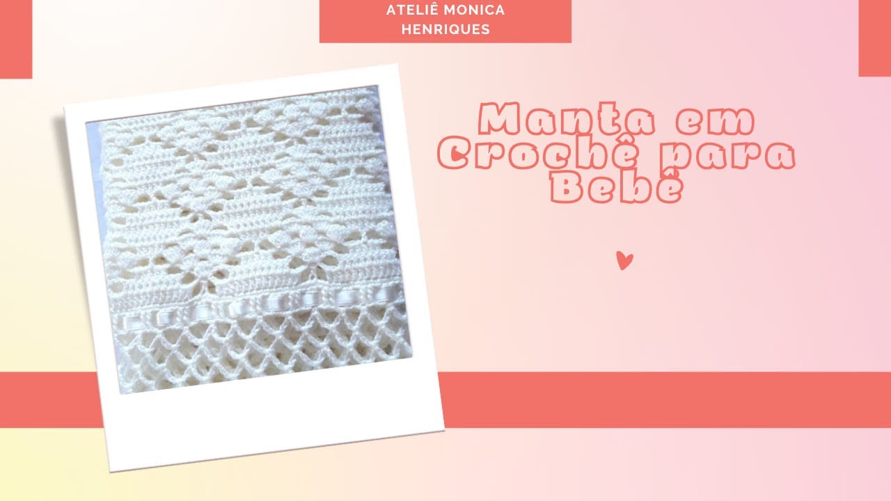 Manta em Crochê para Bebê