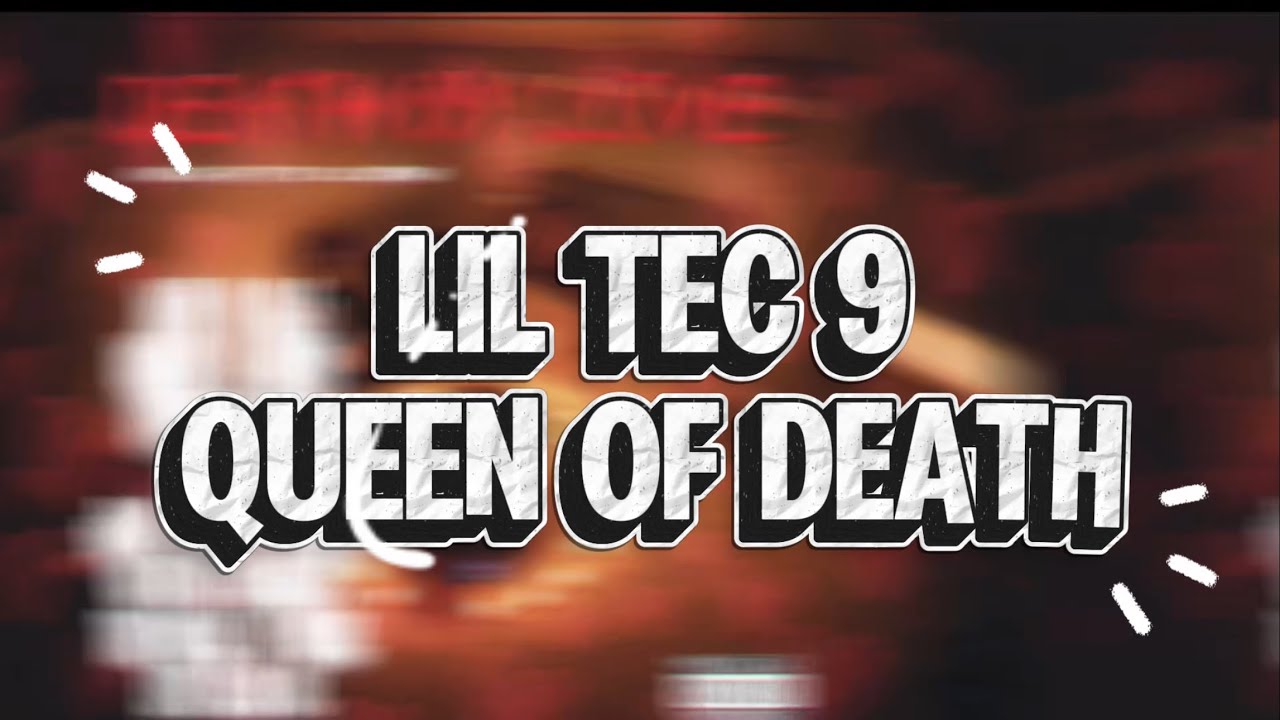 LIL TEC 9 - Queen of Death (Official Lyric Video)