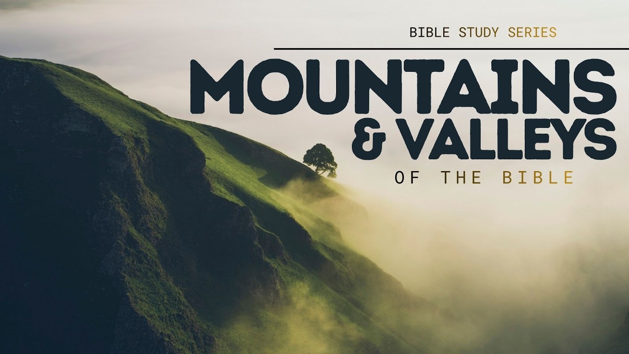 Wednesday, February 18, 2026 - Mountains And Valleys Of The Bible- 