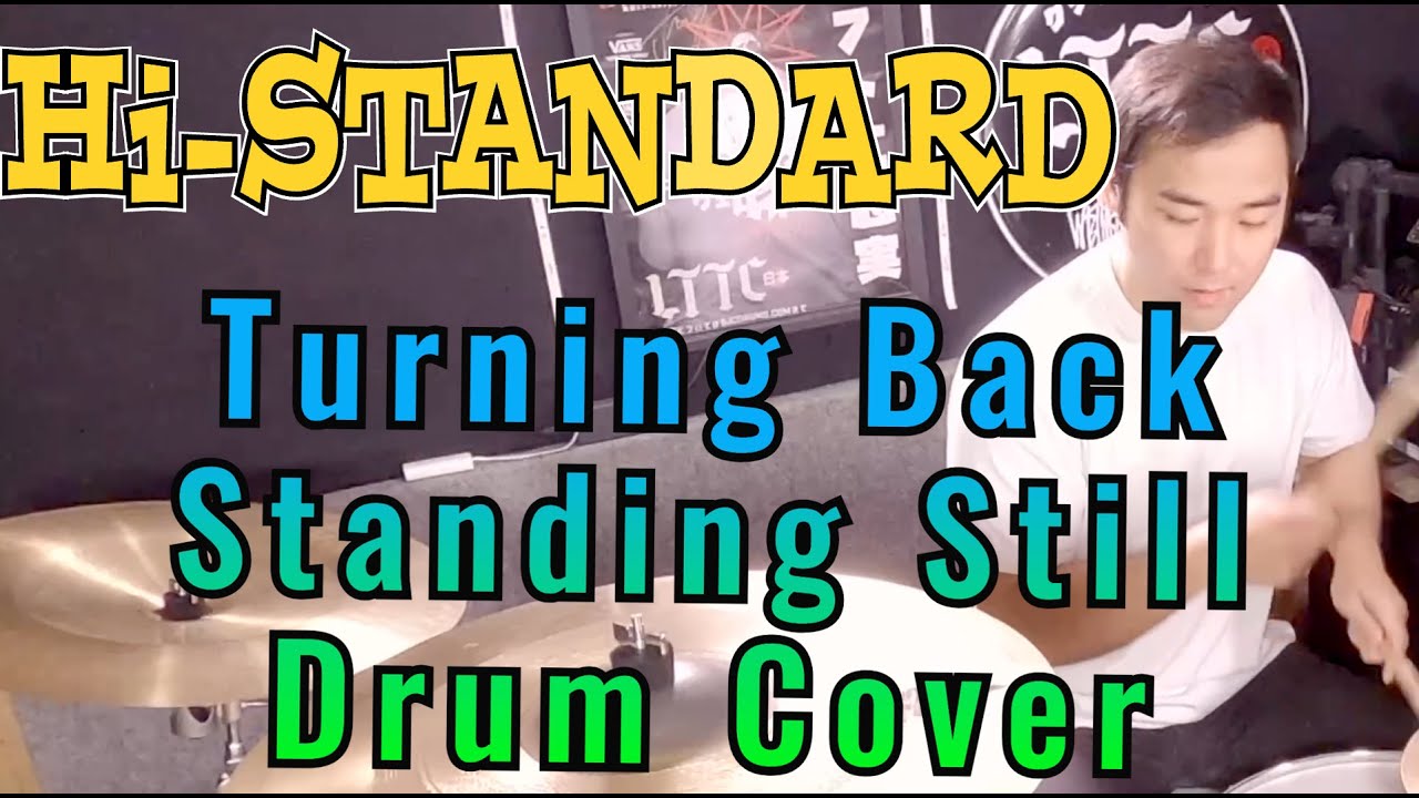 Turning Back Standing Still | Hi-Standard | Drum Cover I ターニングバック スタンディングスティル | ハイスタンダード | ドラムカバー
