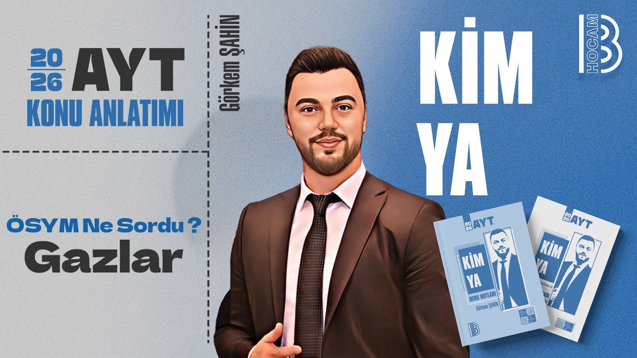 19) AYT Kimya - ÖSYM Ne Sordu ? - Gazlar - Görkem ŞAHİN - 2026