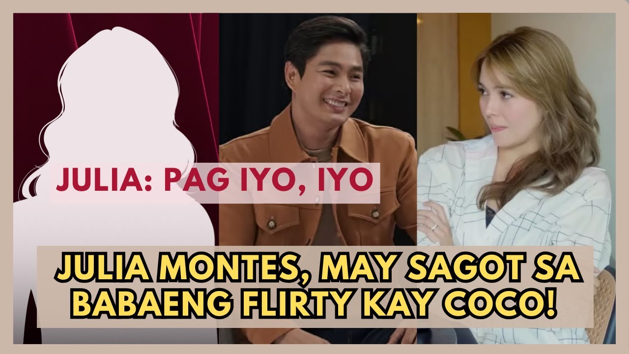 JULIA MONTES, MAY SAGOT SA BABAENG FLIRTY KAY COCO MARTIN?! #cocojul #latest #showbiz #fypシ