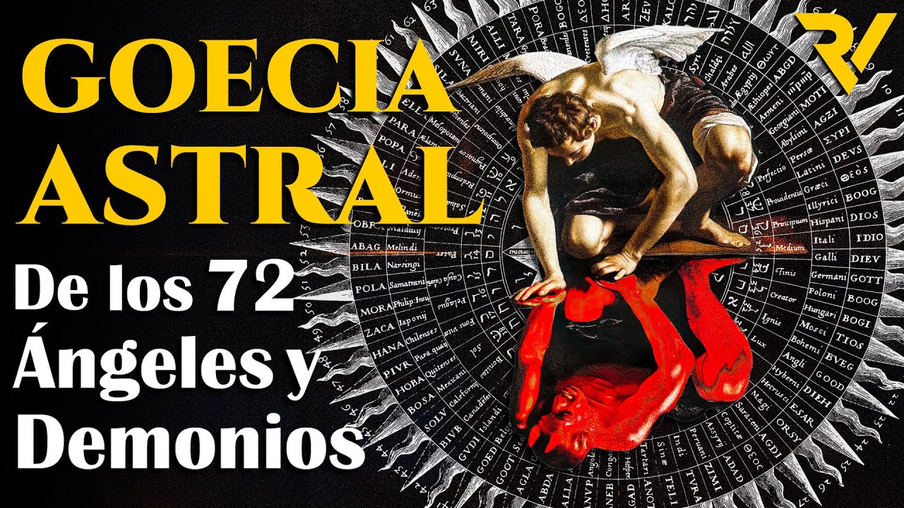 Goecia Astrol&oacute;gica: Los 72 &Aacute;ngeles y Demonios del Zod&iacute;aco (no es IA)