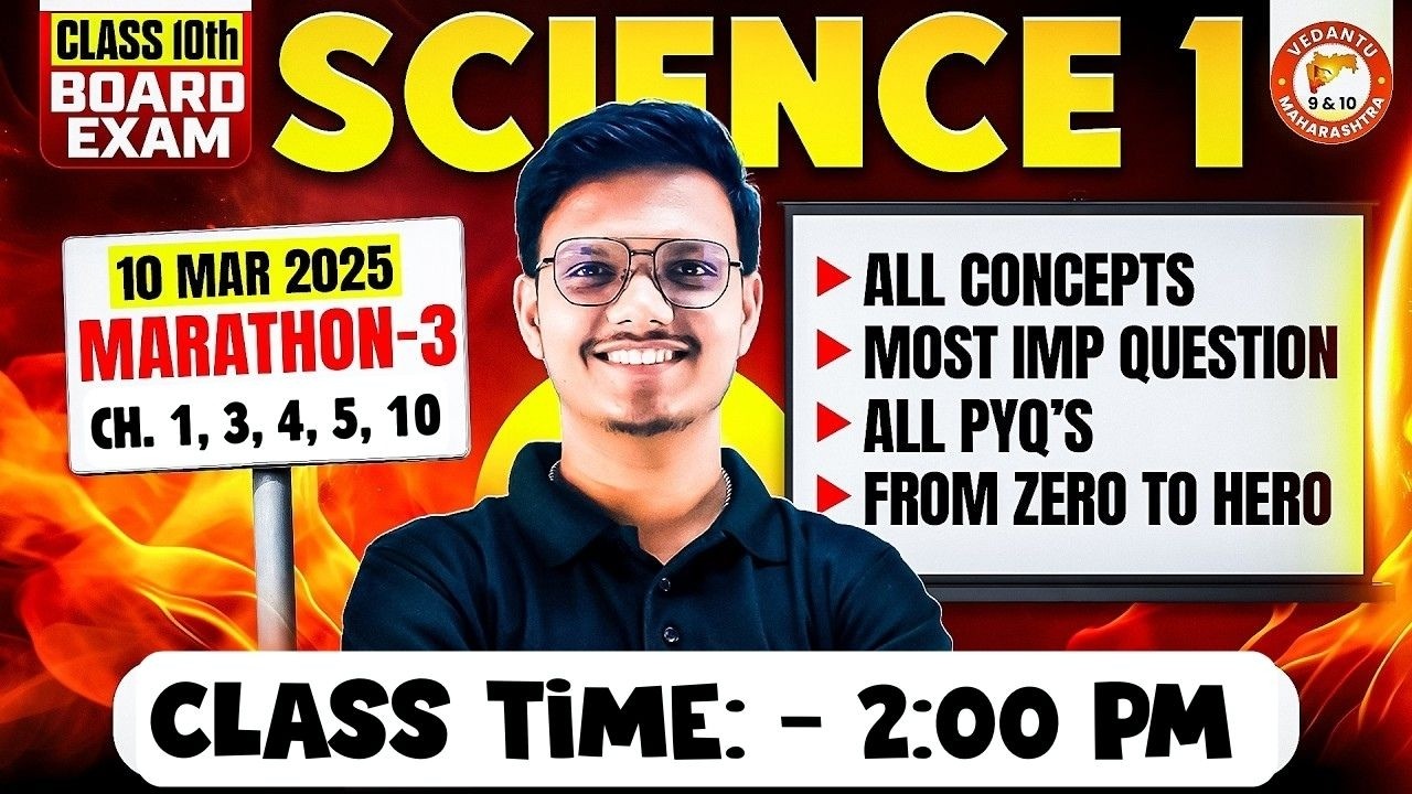 Science 1 Class 10th Marathon | Science 1 Chapter 1,3, 4, 5&10 Complete Revision MH Board Pravin Sir