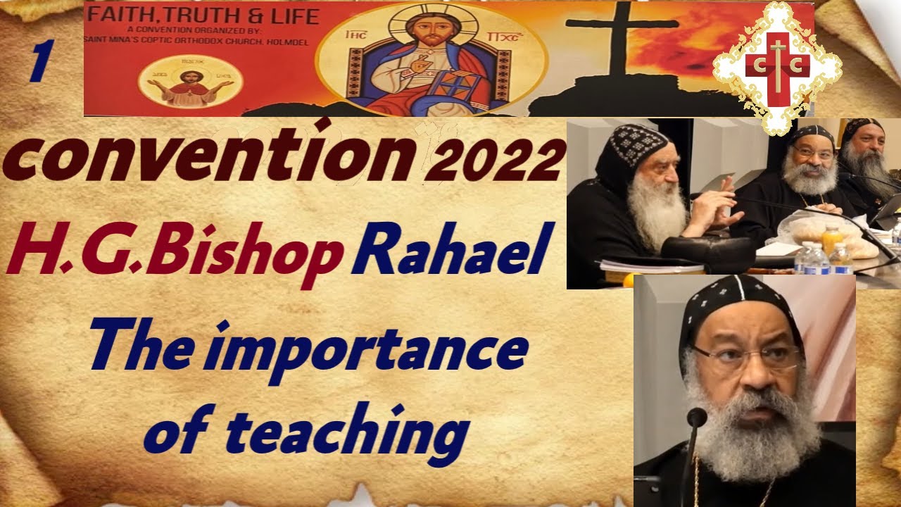 1 convention 2022 Bishop Raphael The importance of teaching English