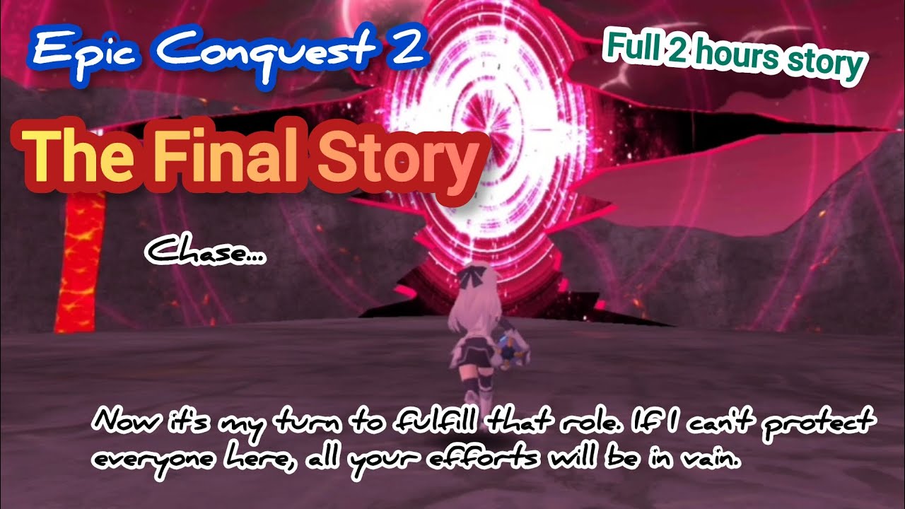 Epic Conquest 2 - The Final Story (Full 2 hours story)