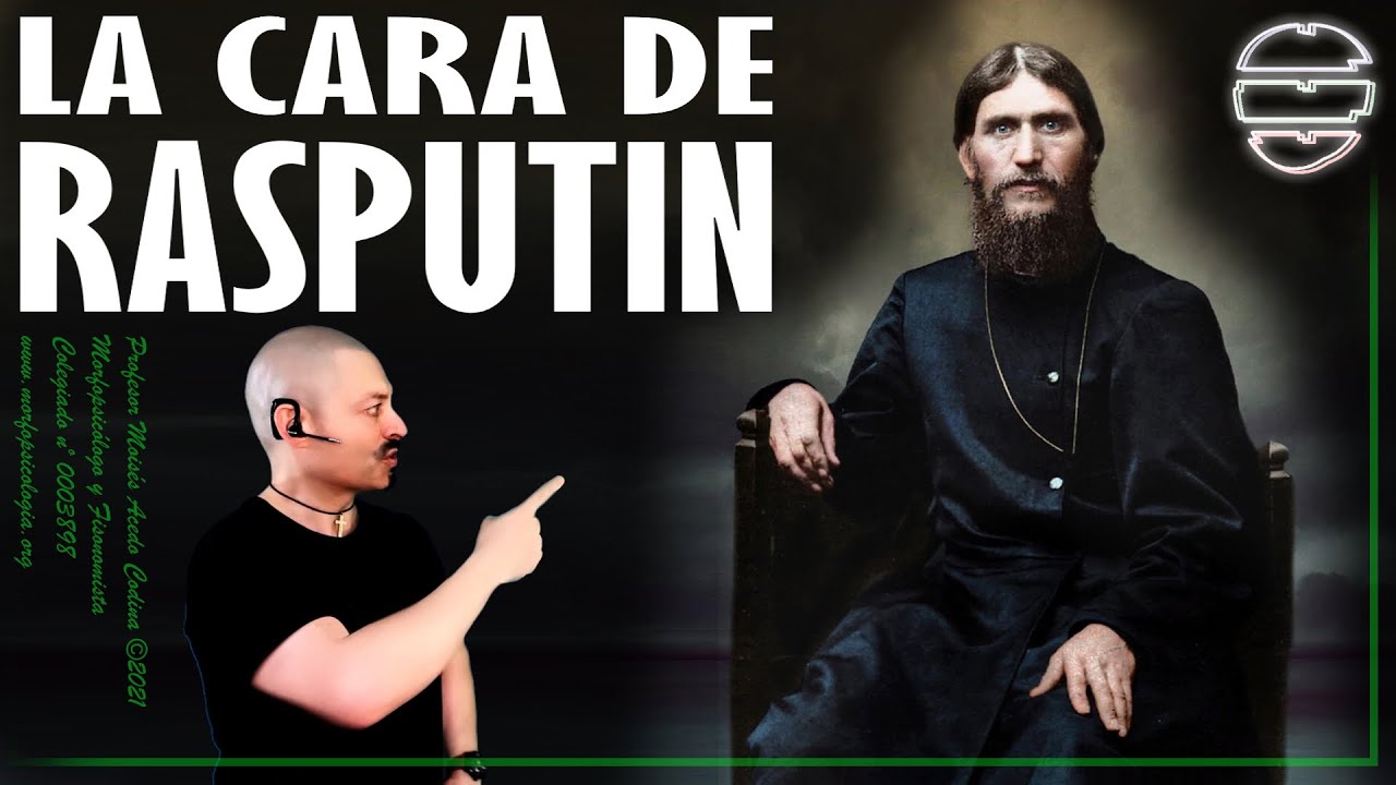 ✝️ Análisis de RASPUTIN: Fisiognomía