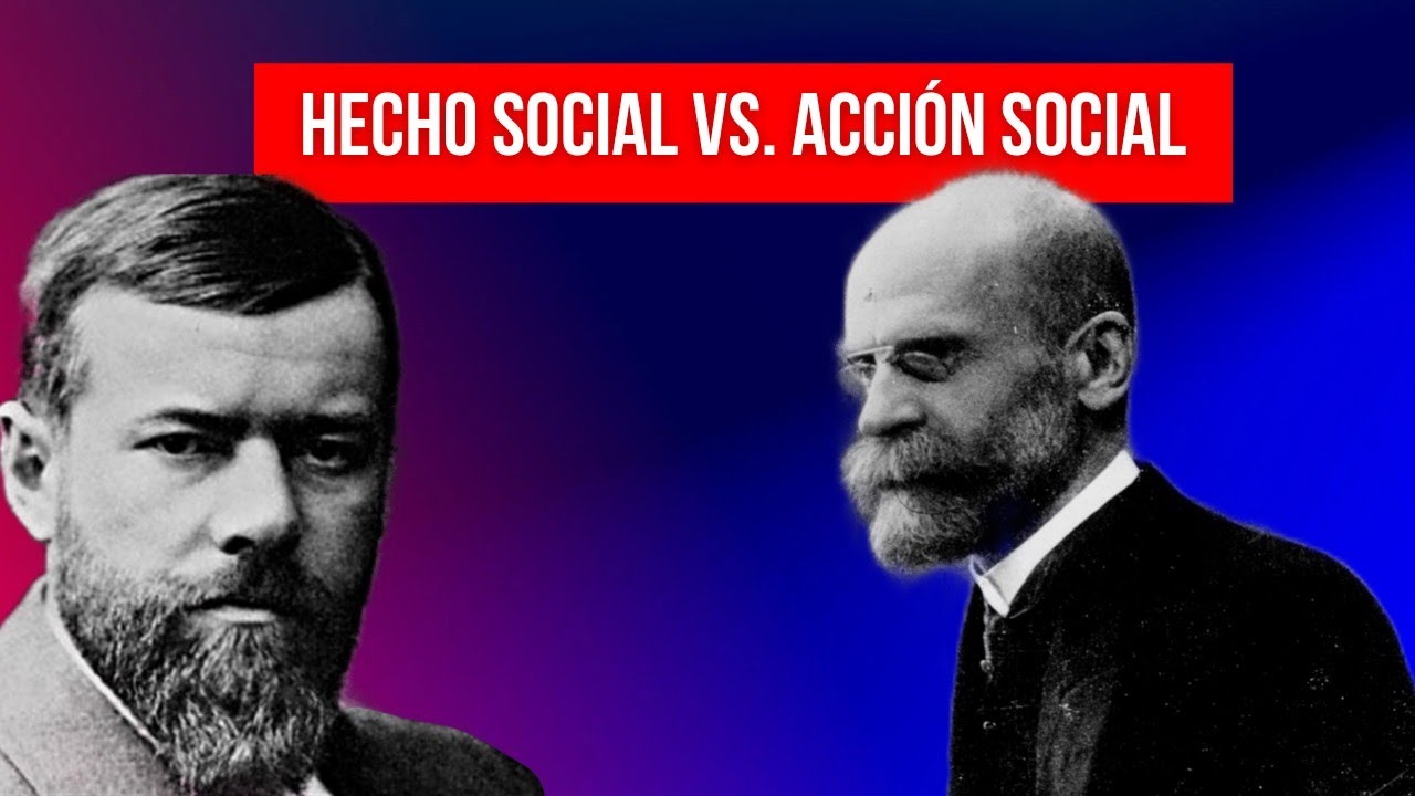 Hecho social vs. Acci&oacute;n social
