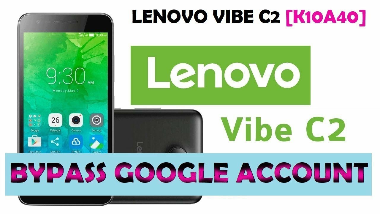 lenovo Vibe C2 K10a40 frp unlock google account unlock 2020