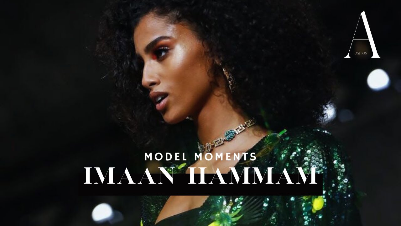 Imaan Hammam | Model Moments 2024