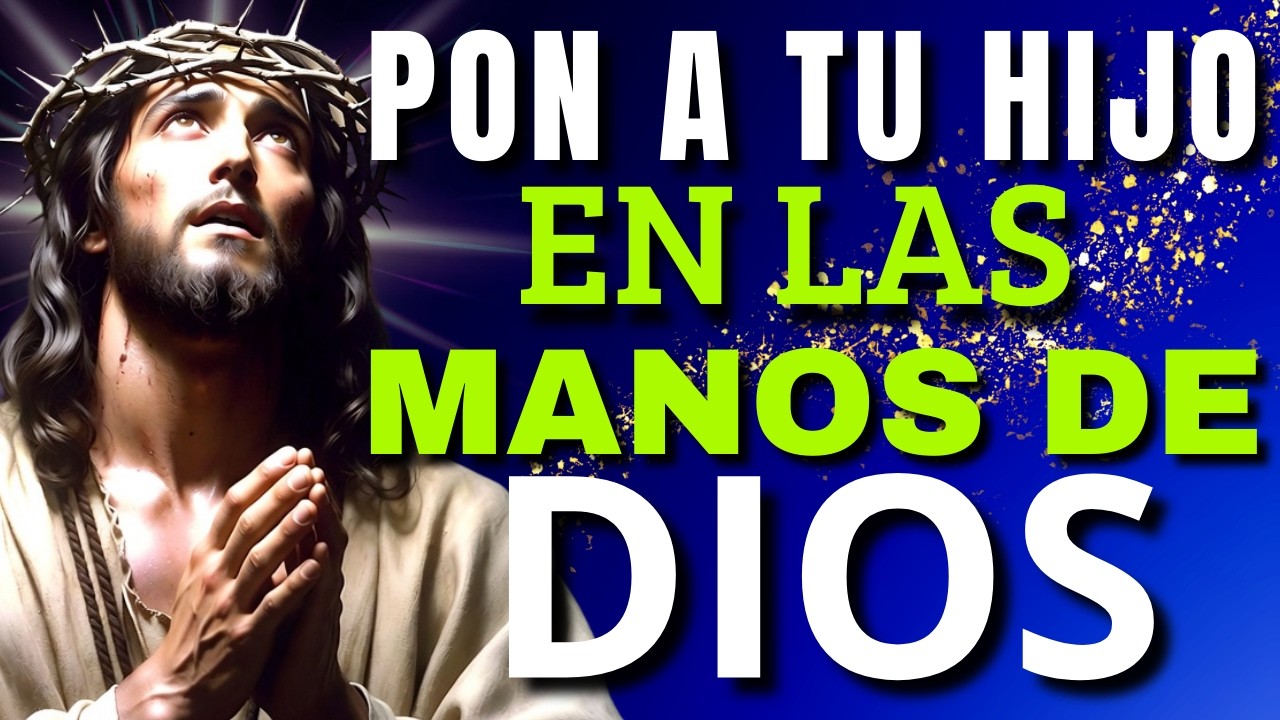 🌙 Si NO Puedes DORMIR Pensando En Tu HIJO, ORA ESTO | Entrégalo A DIOS Y Descansa