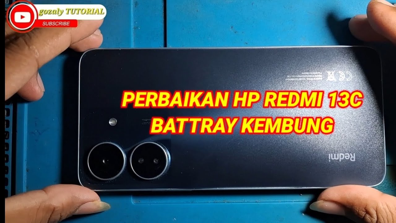 PERBAIKAN HP REDMI 13C BATTRAY KEMBUNG 