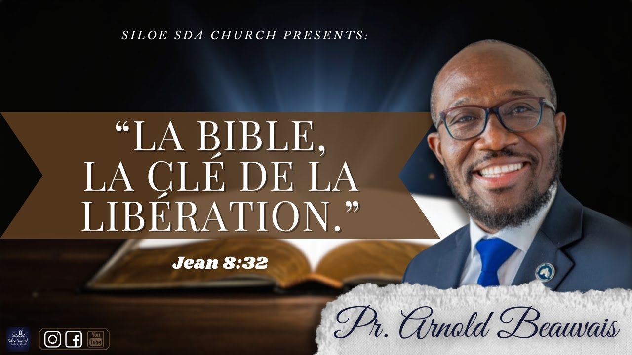 2 Semaines D'évangélisation | Day 3 | Pr. Arnold Beauvais | Siloe SDA Church