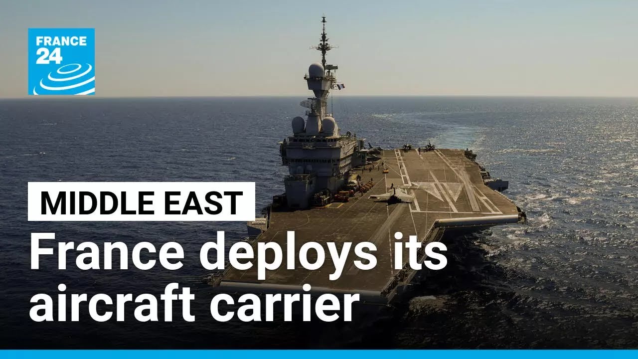 France deploys its aircraft carrier to protect Middle East allies • FRANCE 24 English