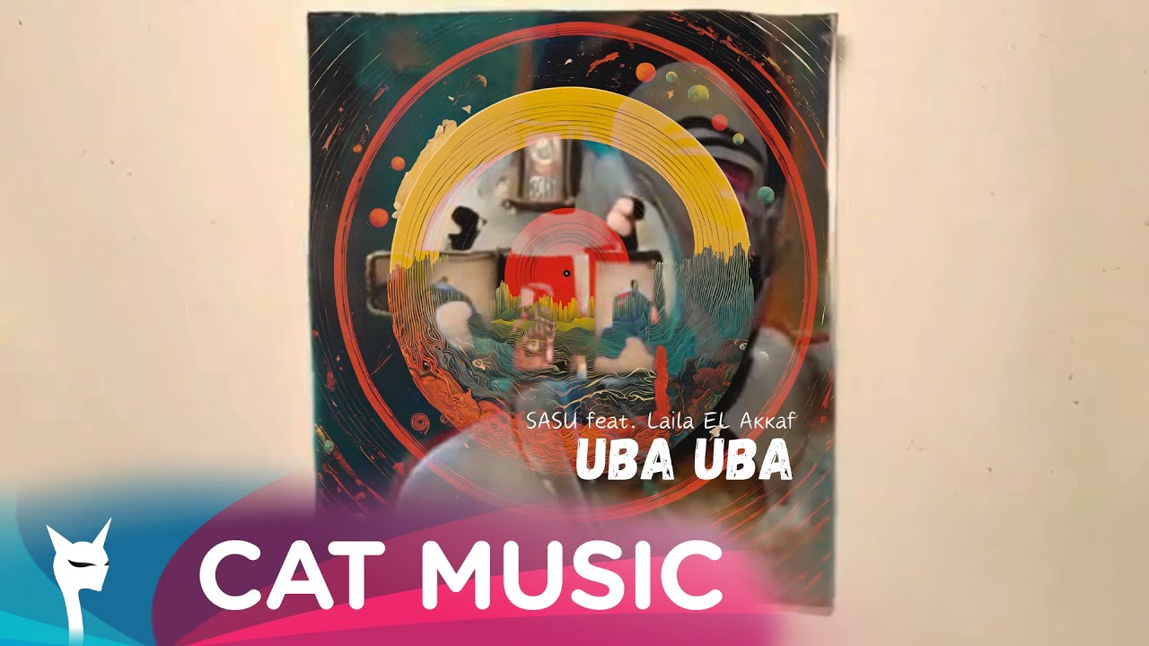 SASU feat. Laila EL Akkaf - UBA UBA M/V
