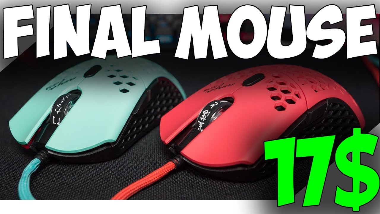 FINALE MOUSE but its 17$