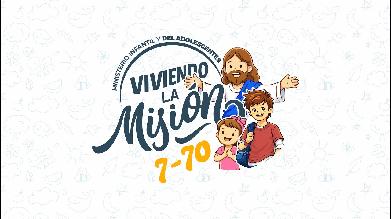 🔴 Tarde | Capacitación Ministerio Infantil y Adolescente 👦🏻 👧🏽 Viviendo la Misión 7 - 70