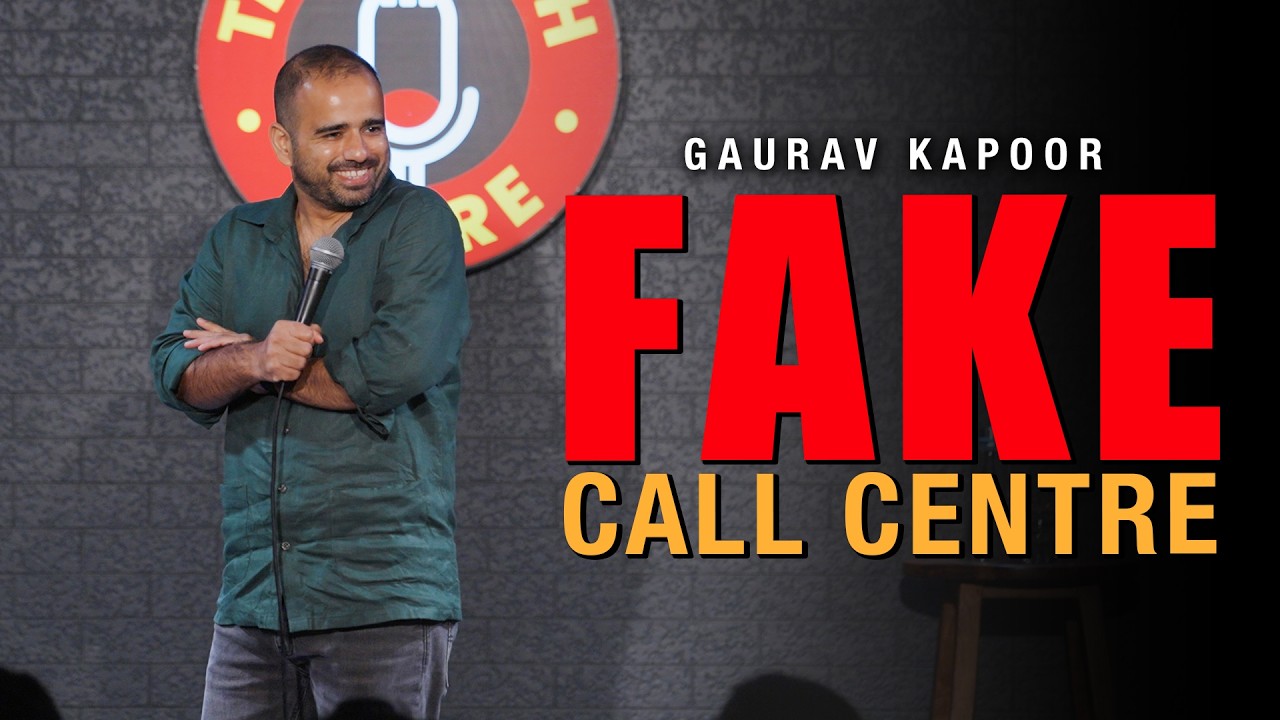 FAKE CALL CENTRE | Stand Up Comedy | Gaurav Kapoor