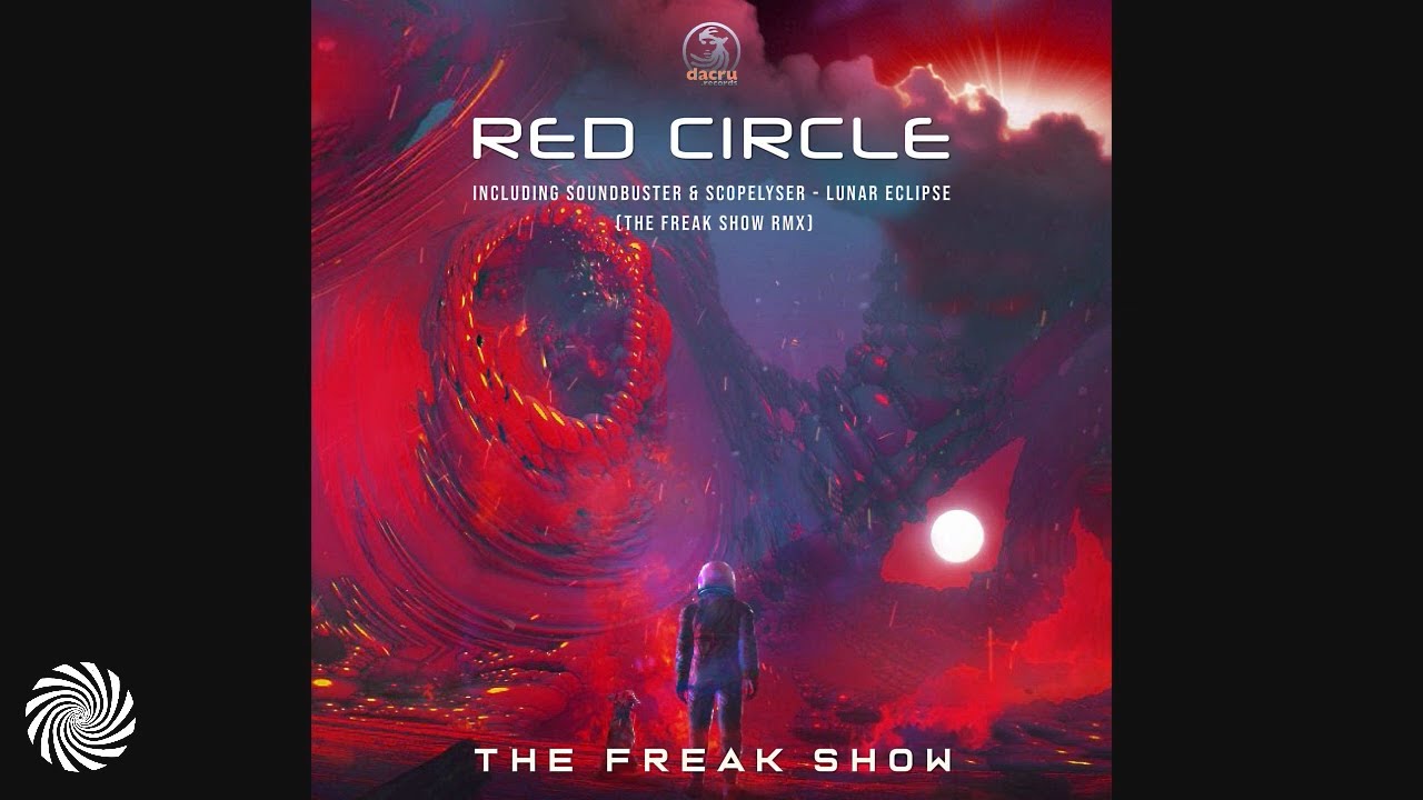 Soundbuster & Scopelyser - Lunar Eclipse (The Freak Show Remix)