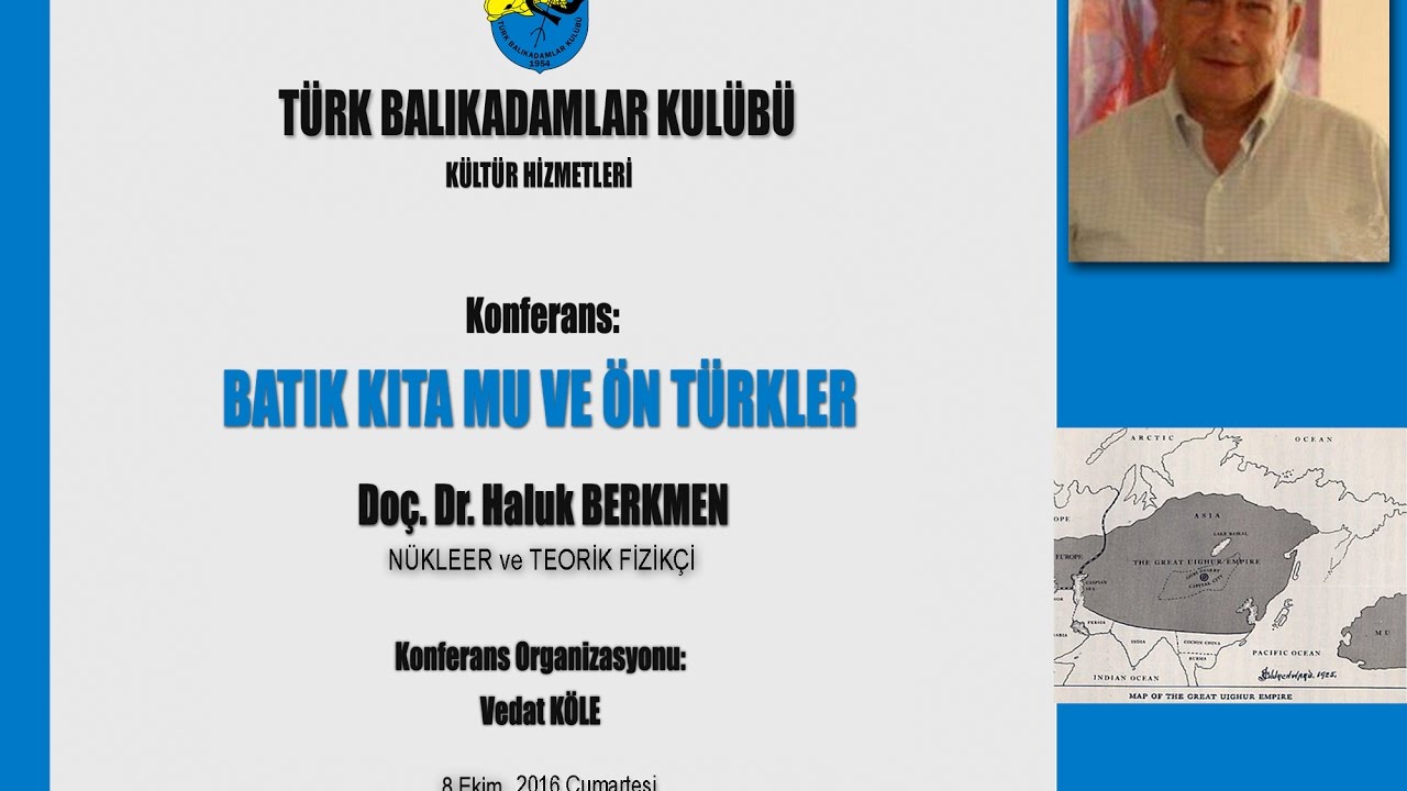 Batık kıta MU ve &Ouml;n T&uuml;rkler - Do&ccedil;. Dr. Haluk Berkmen