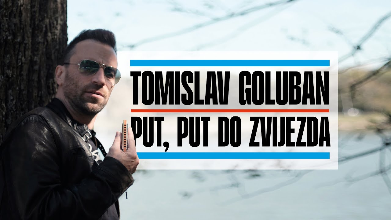 Tomislav Goluban - PUT, PUT DO ZVIJEZDA