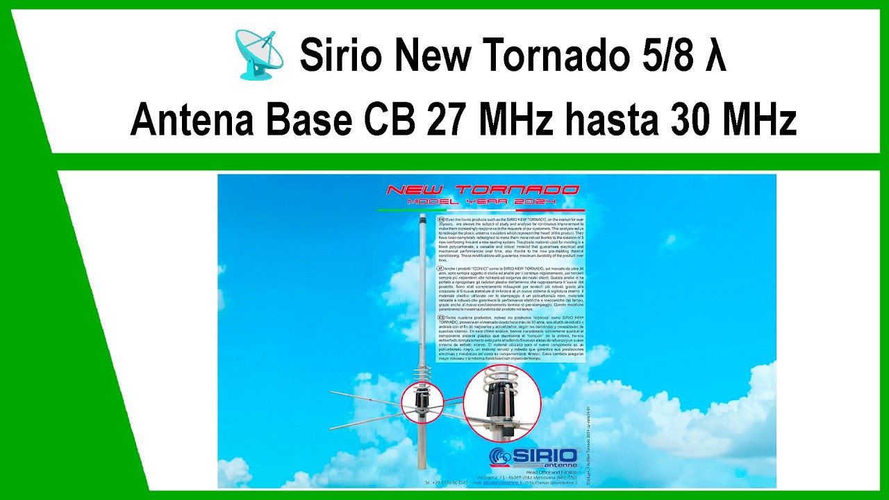 📡 Sirio New Tornado 5/8 λ – Antena Base CB 27 MHz hasta 30 MHz