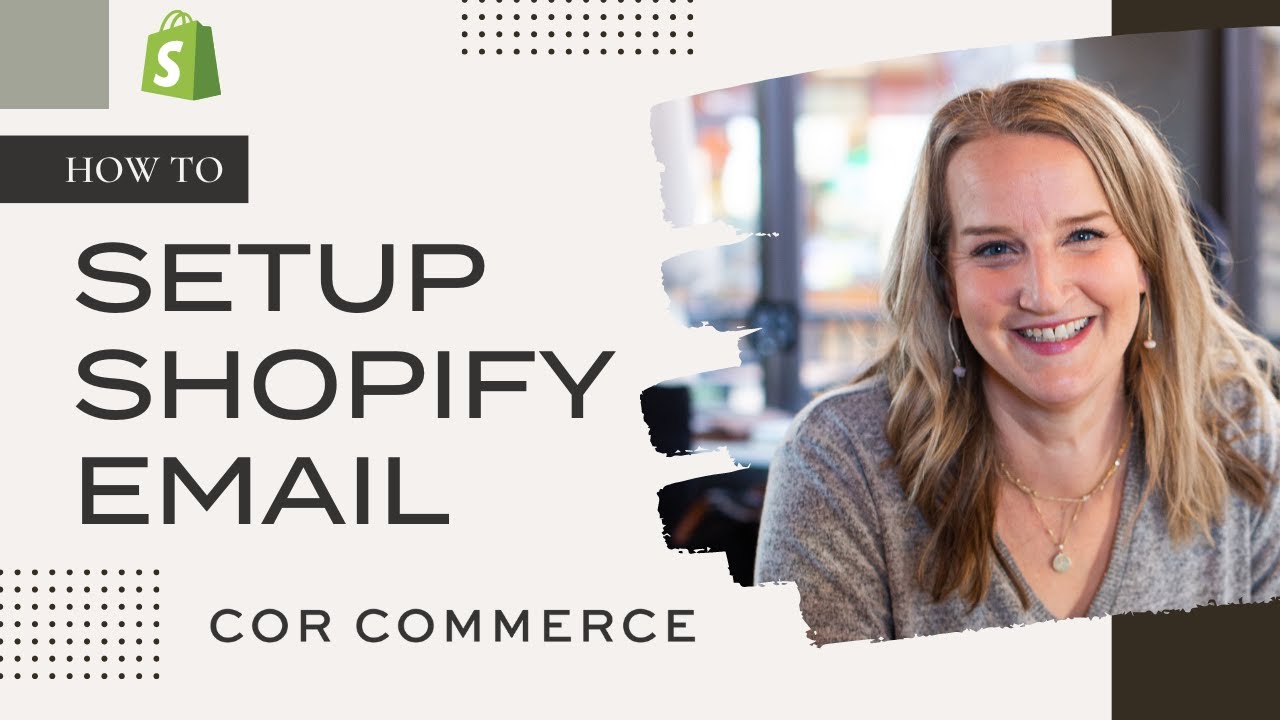 How to Setup Shopify Email