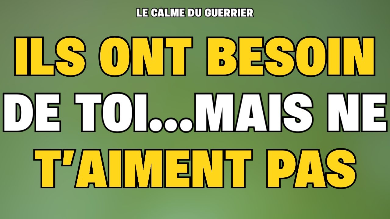 Ils ont besoin de toi… mais ne t’aiment pas vraiment