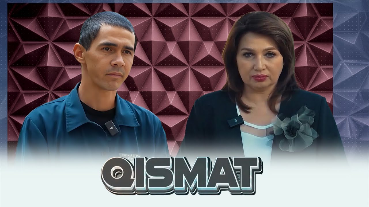 QISMAT - QAMOQDA UYLANGAN MAHKUM QISMATI