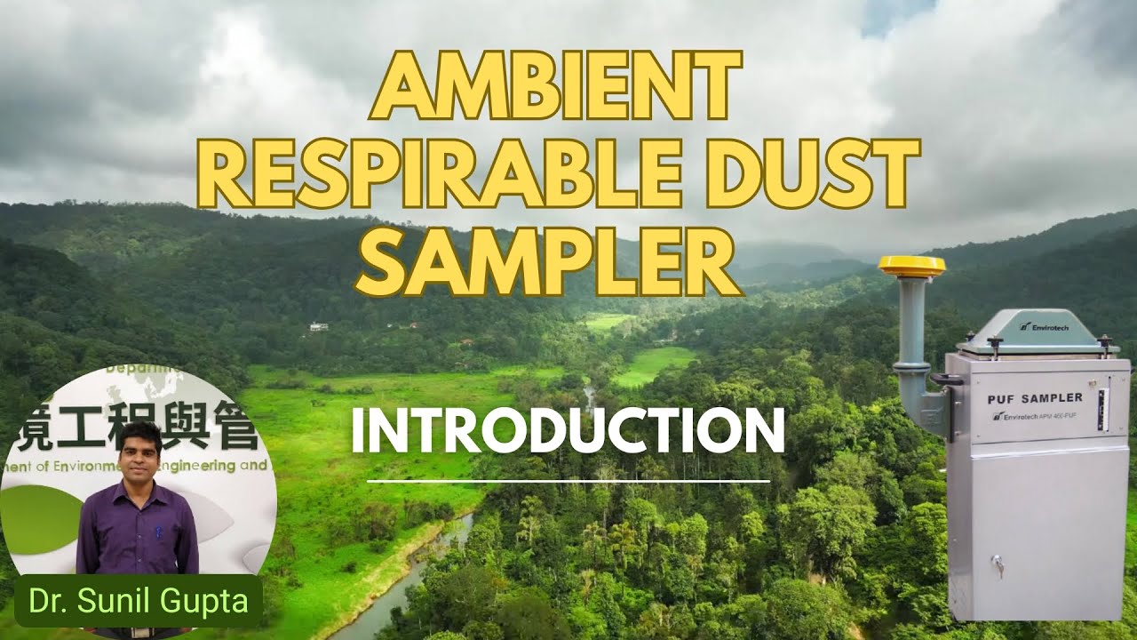 Ambient Respirable dust sampler Introduction