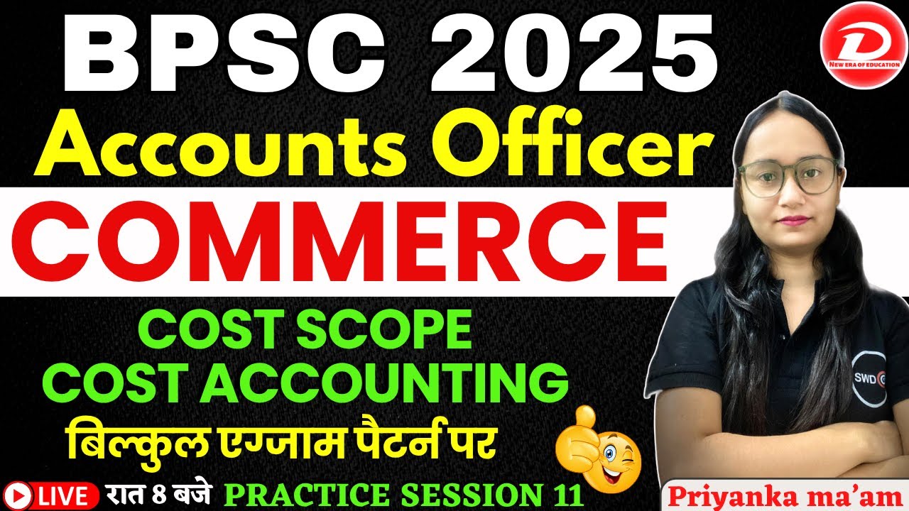 BPSC Assistant Revenue & Accounts Officer | Cost Scope, Cost Accounting | Set 11 By Priyanka ma'am