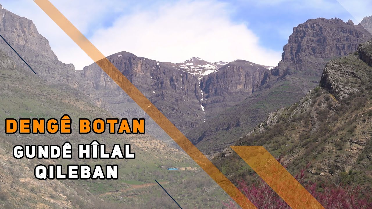 DENGÊ BOTAN - HÎLAL / QILEBAN