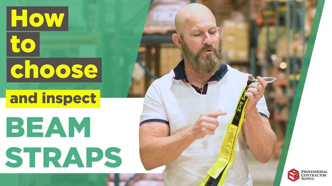 Technically speaking fall protection with Joey Krys : How to choose and inspect beam straps.