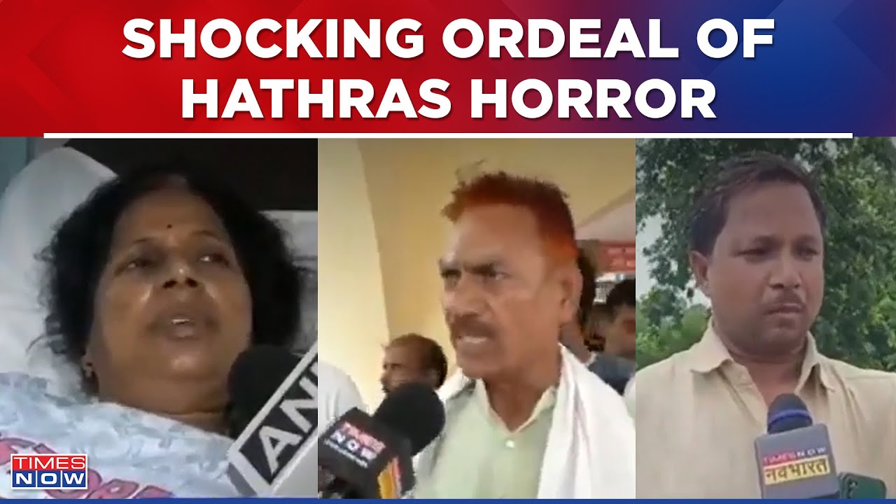The Hathras Horror: UP Police Constable, Eyewitness Share Horrific Stampede Ordeal, Watch Video